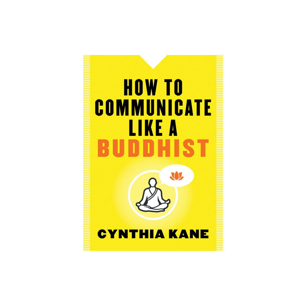 Hierophant Publishing How to Communicate Like a Buddhist (häftad, eng)