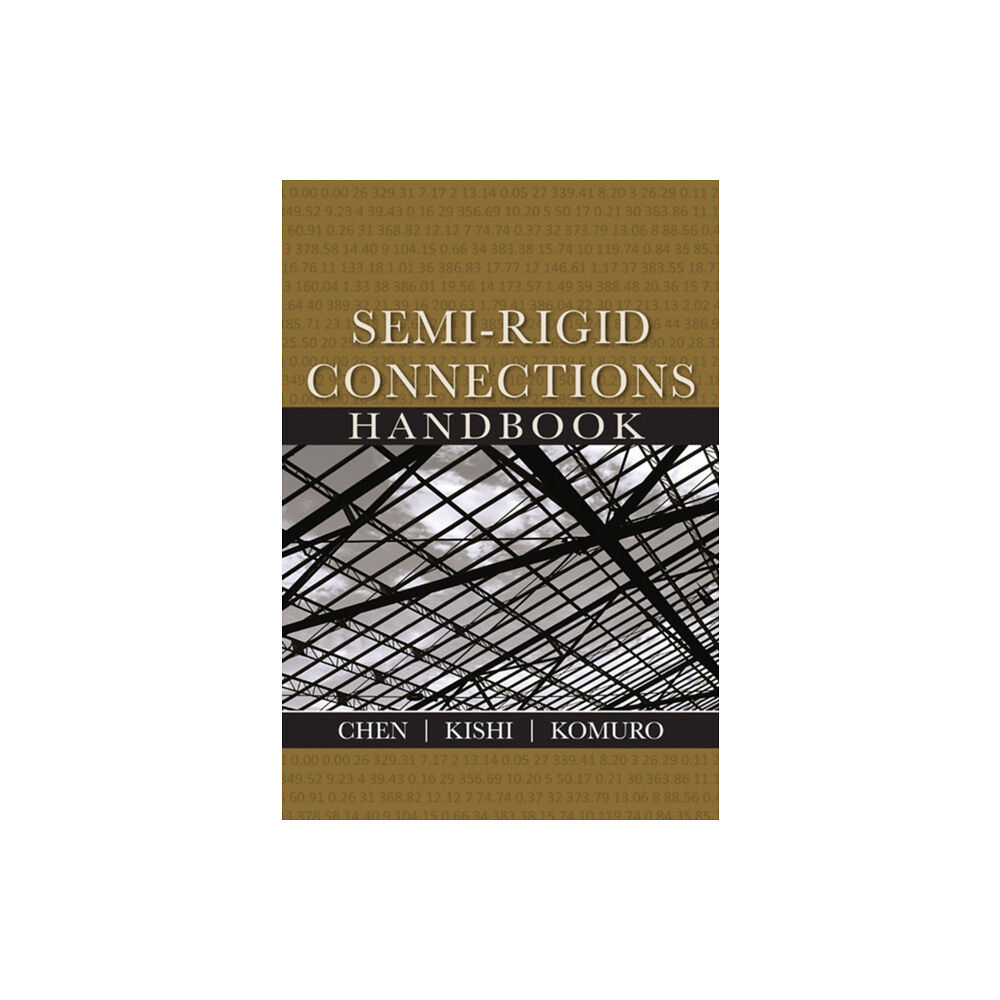 J Ross Publishing Semi-Rigid Connections Handbook (inbunden, eng)