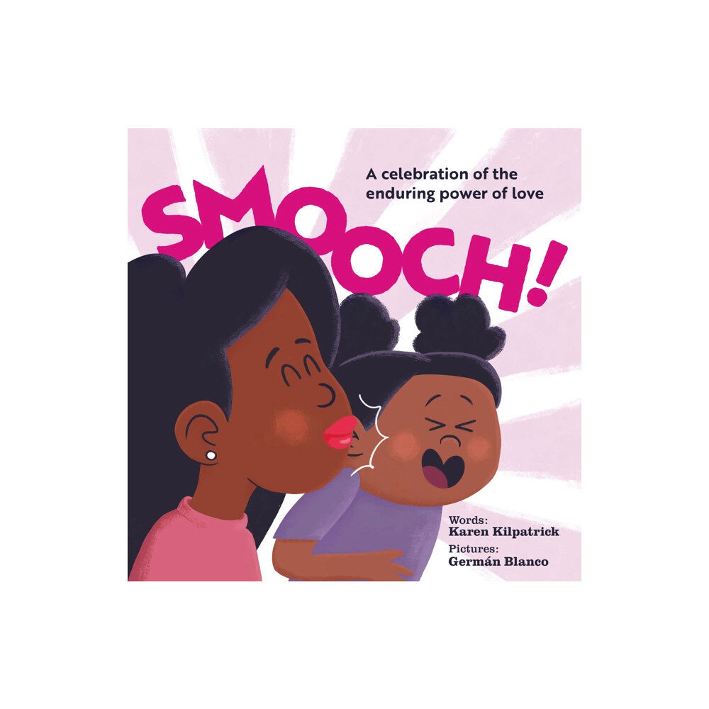 Kayppin Media Smooch! (bok, board book, eng)