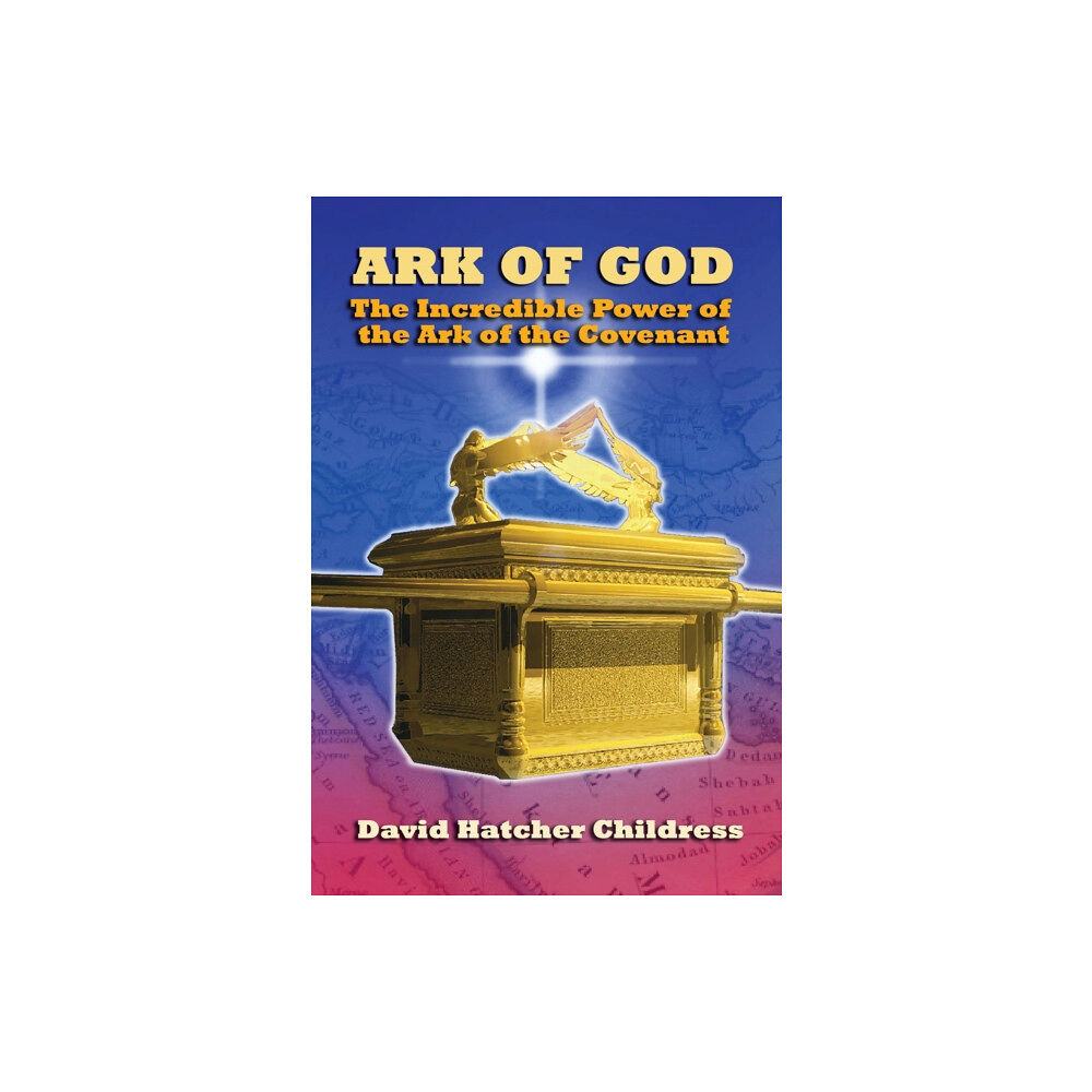 Adventures Unlimited Press Ark of God (häftad, eng)