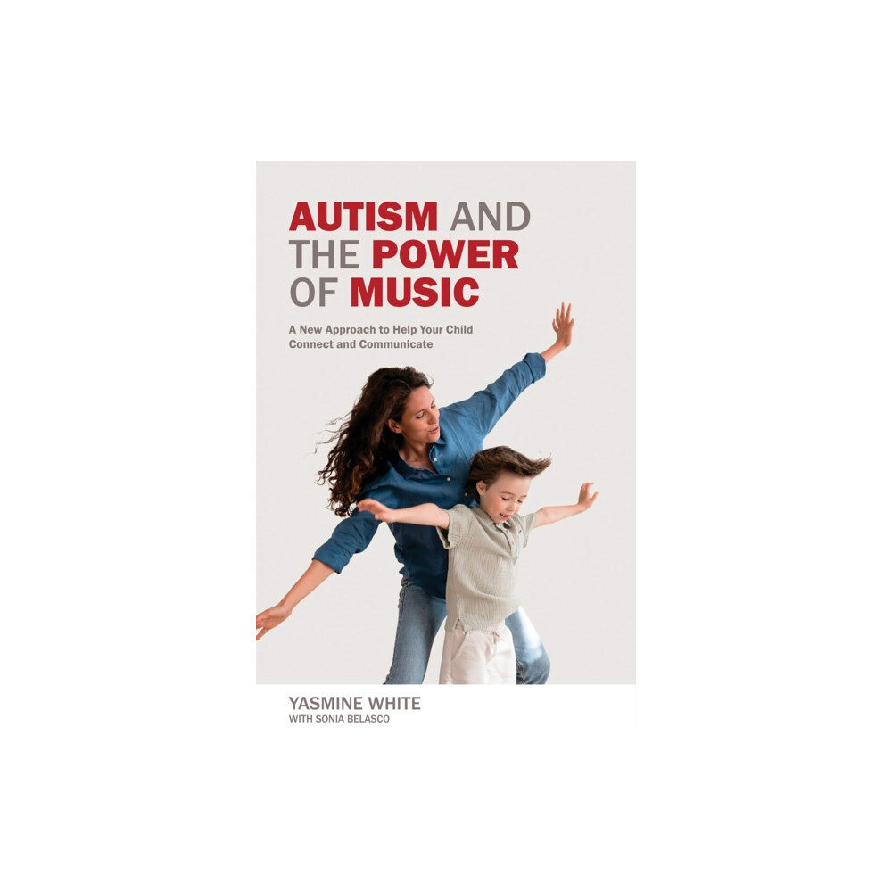 Future Horizons Incorporated Autism and the Power of Music (häftad, eng)