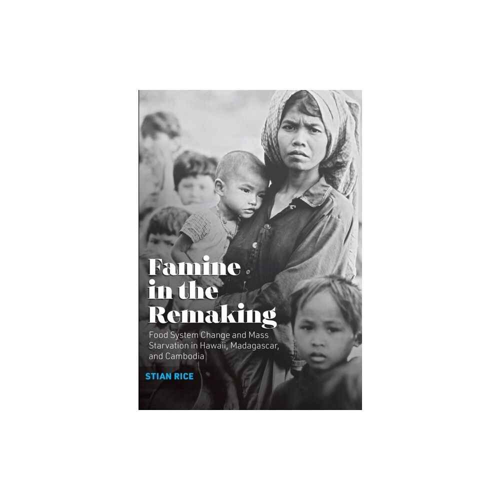 West Virginia University Press Famine in the Remaking (häftad, eng)