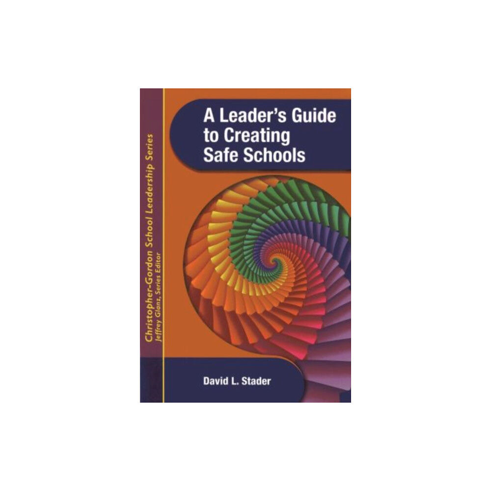 Rowman & littlefield A Leader's Guide to Creating Safe Schools (häftad, eng)