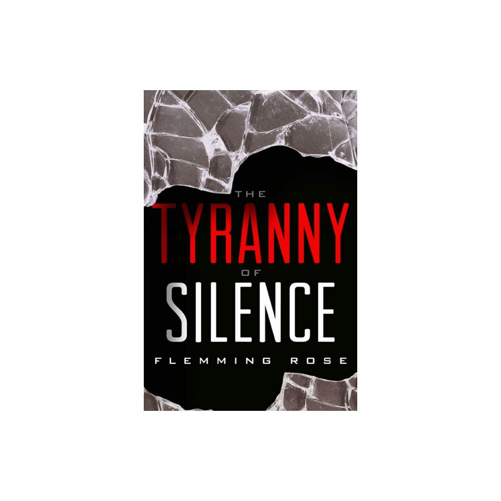 Cato Institute The Tyranny of Silence (inbunden, eng)