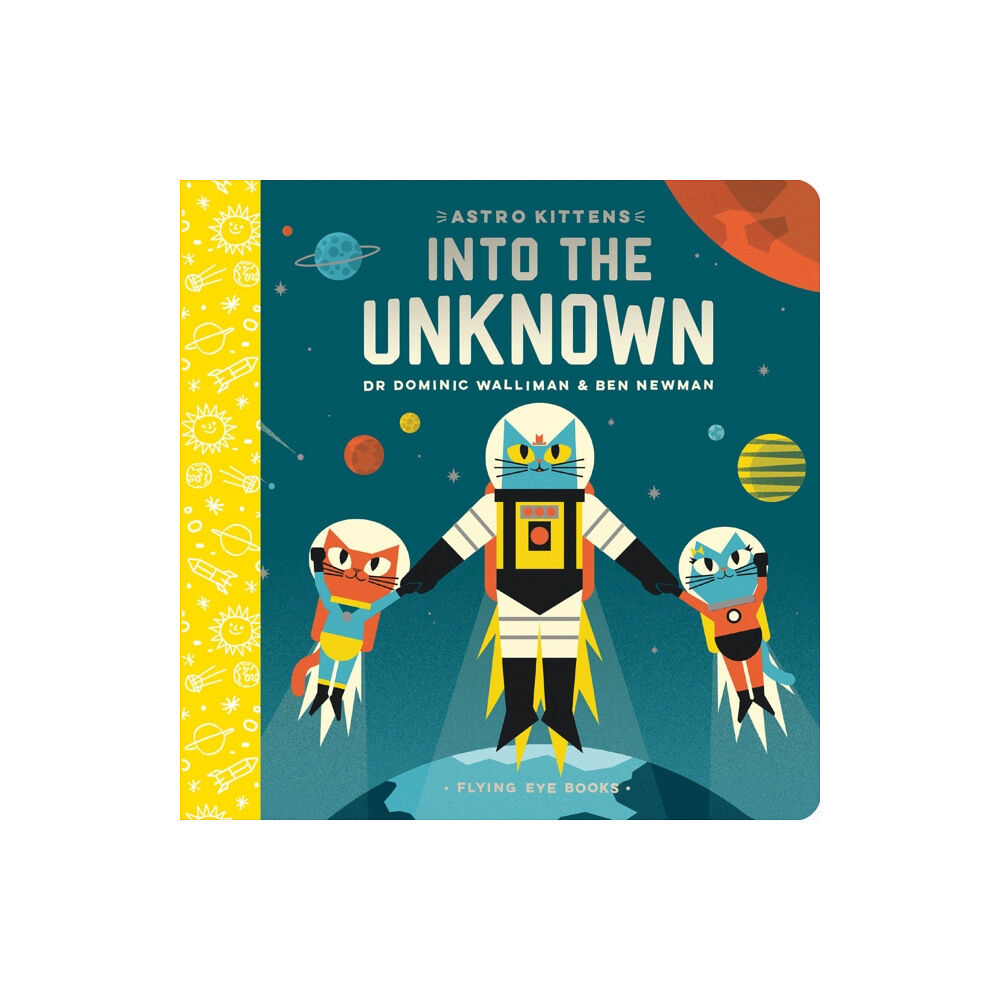 Flying Eye Books Astro Kittens: Into the Unknown (bok, board book, eng)