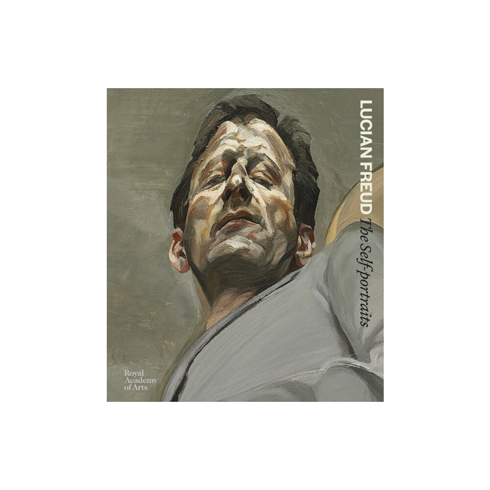 Royal Academy of Arts Lucian Freud (inbunden, eng)