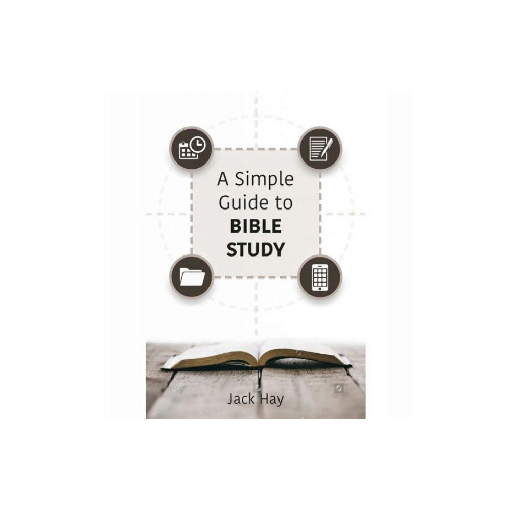 John Ritchie Ltd A Simple Guide To Bible Study (häftad, eng)