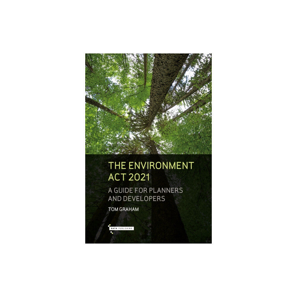 Bath Publishing Ltd The Environment Act 2021 (häftad, eng)