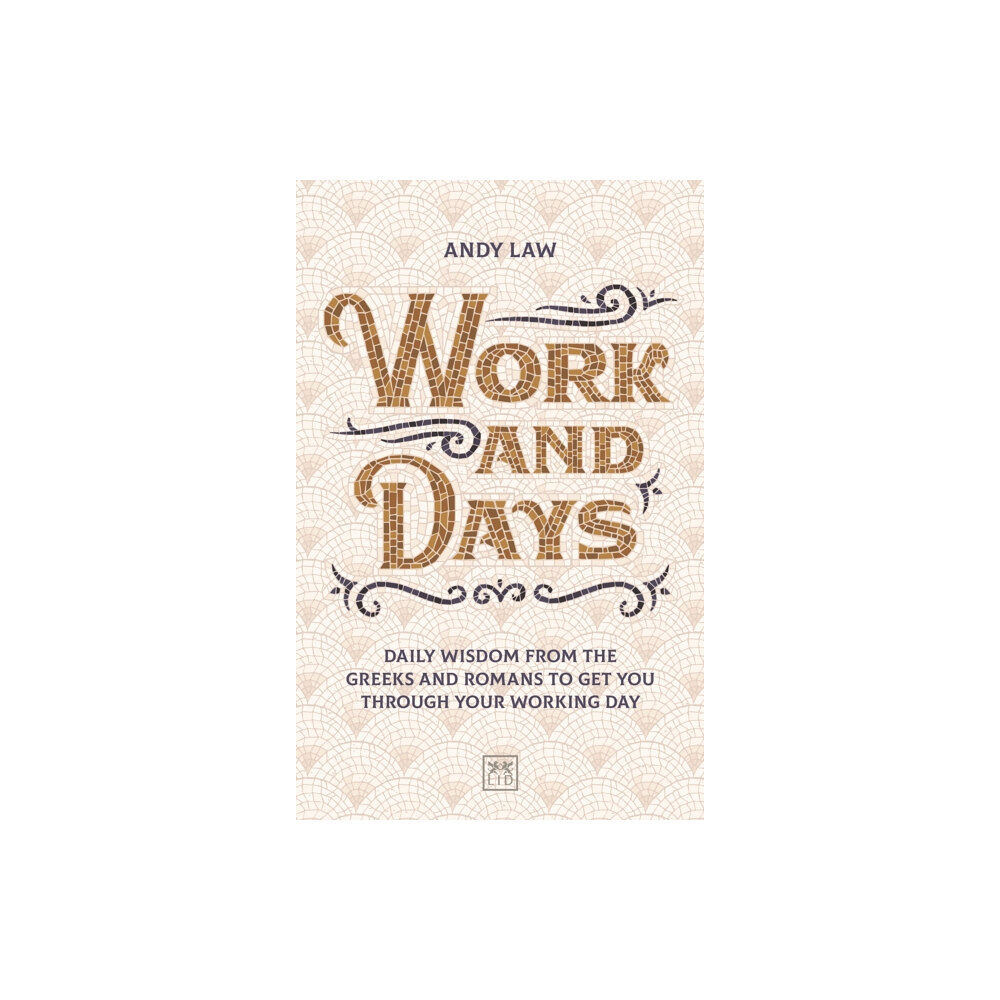 LID Publishing Work and Days (häftad, eng)