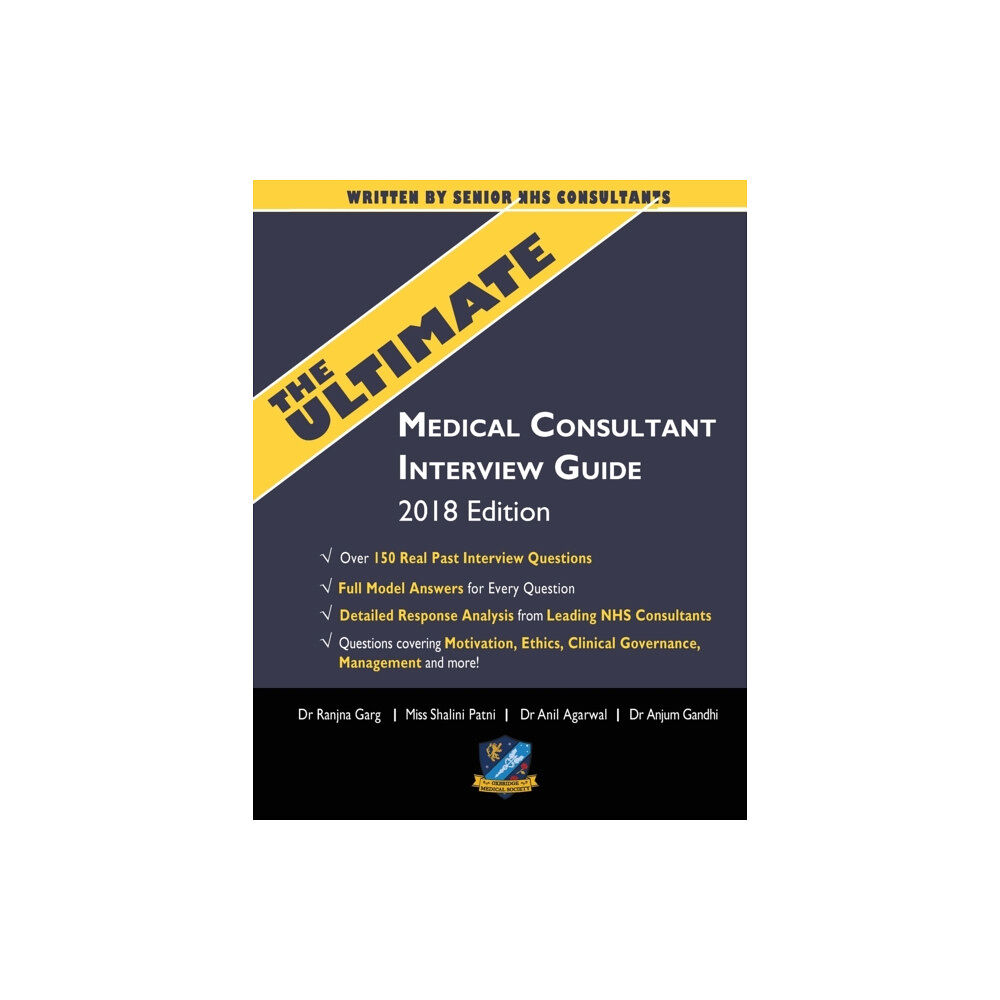 UniAdmissions The Ultimate Medical Consultant Interview Guide (häftad, eng)