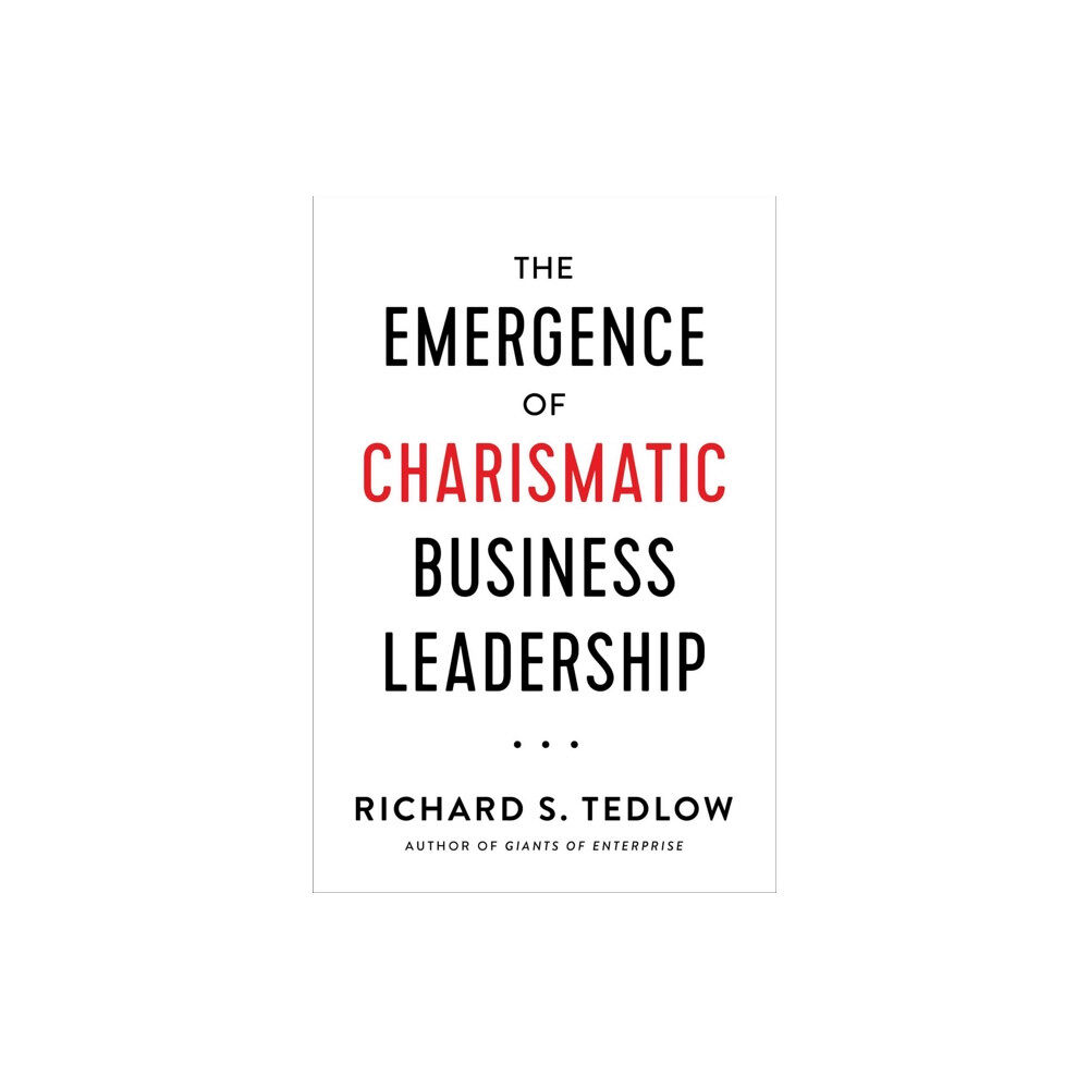 Rosetta Books The Emergence of Charismatic Business Leadership (inbunden, eng)