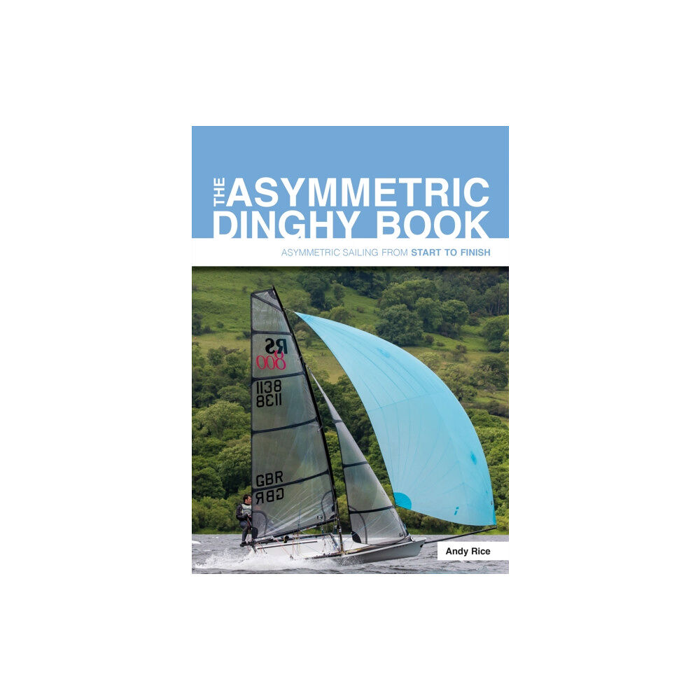 Fernhurst Books Limited The Asymmetric Dinghy Book (häftad, eng)