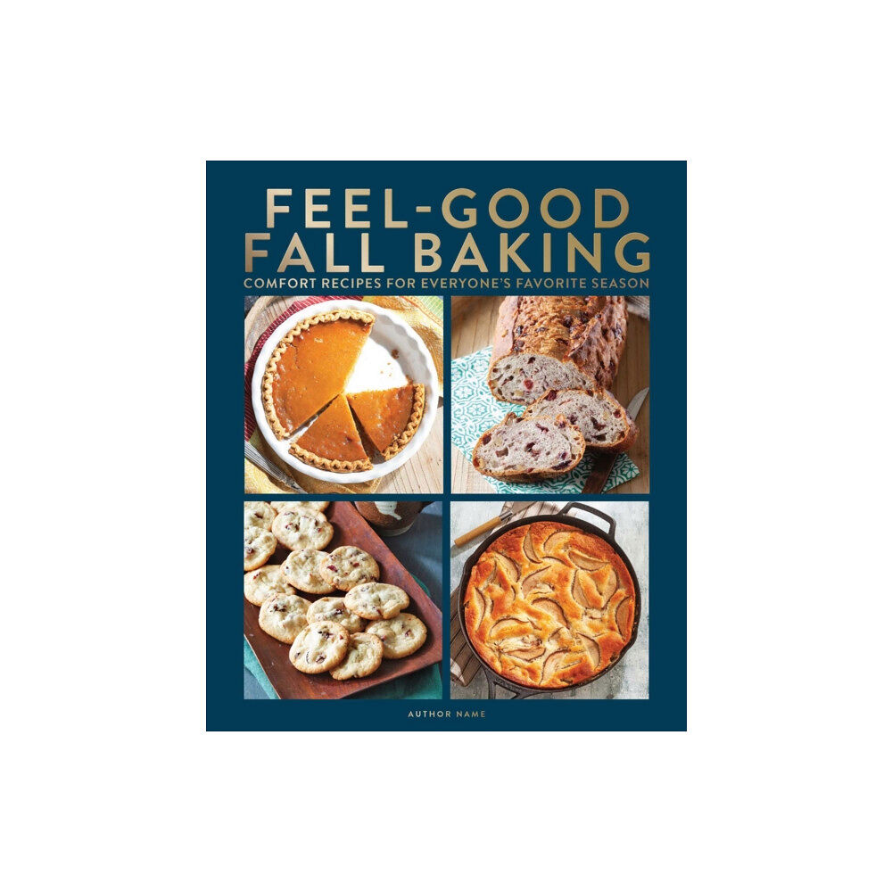 Centennial Books Feel-good Fall Baking (inbunden, eng)