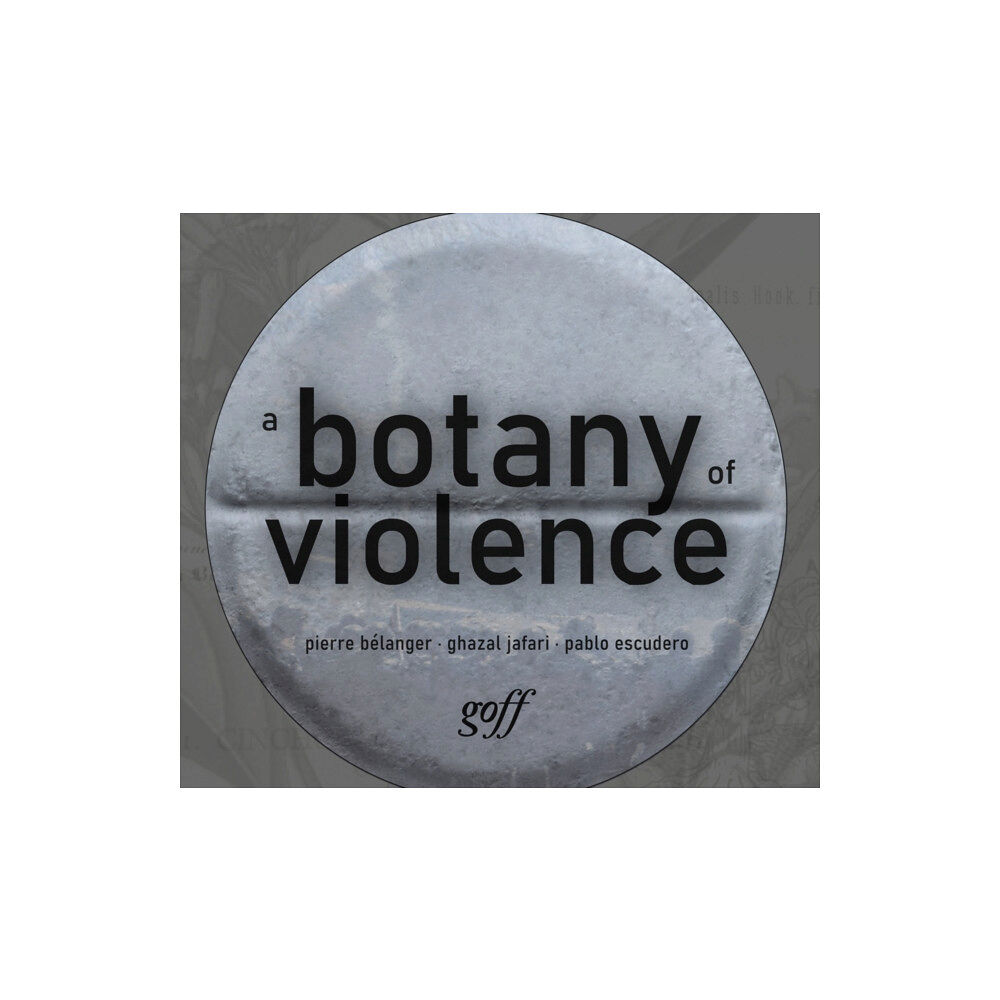 Oro Editions A Botany of Violence (häftad, eng)