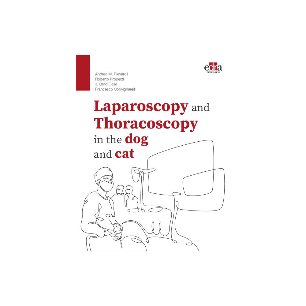 Edra Publishing US LLC Laparoscopy and Thoracoscopy in the Dog and Cat (inbunden, eng)