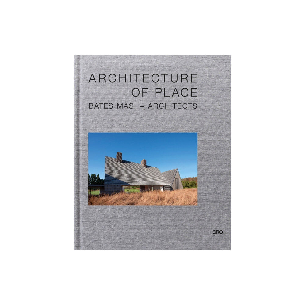 Oro Editions Architecture of Place (inbunden, eng)