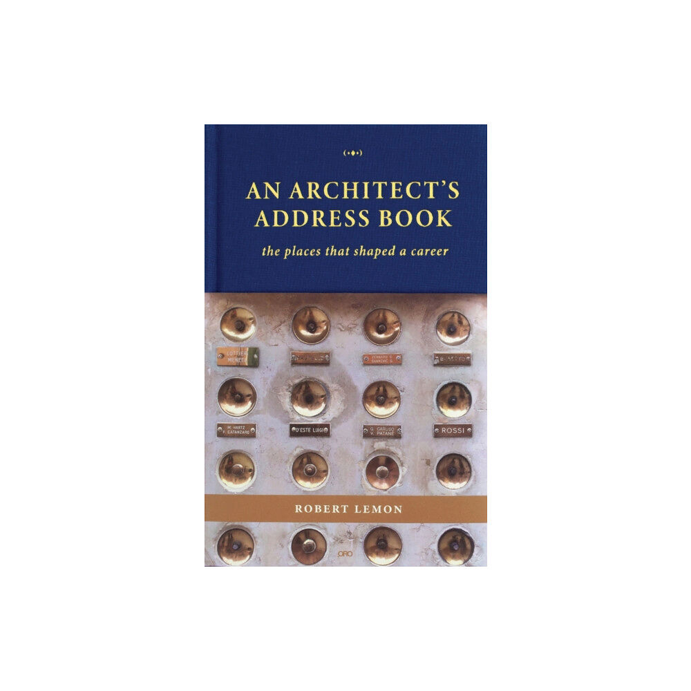 Oro Editions An Architect's Address Book (inbunden, eng)