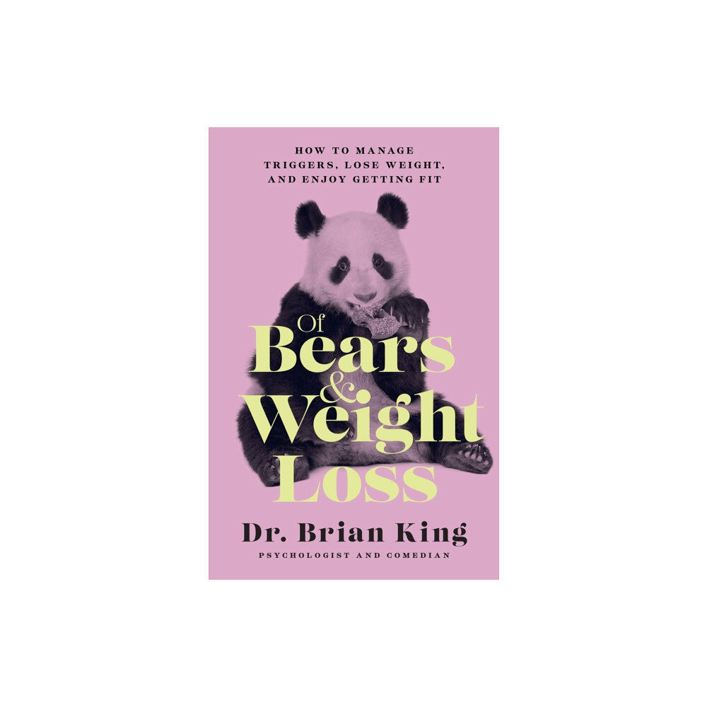 Apollo Publishers Of Bears and Weight Loss (inbunden, eng)