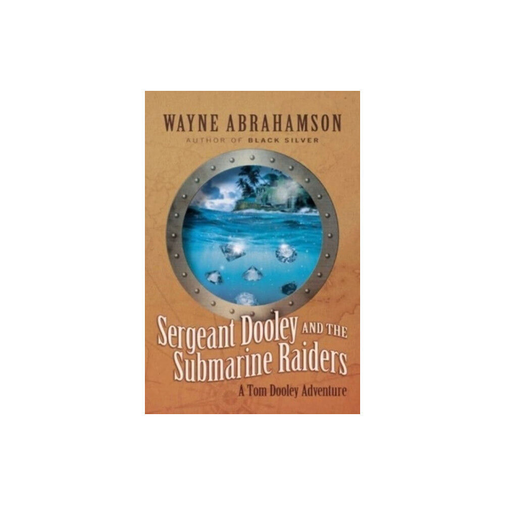 Indigo River Publishing Sergeant Dooley and the Submarine Raiders (häftad, eng)