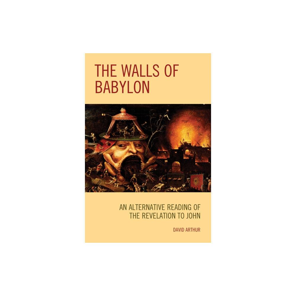 Rowman & littlefield The Walls of Babylon (häftad, eng)