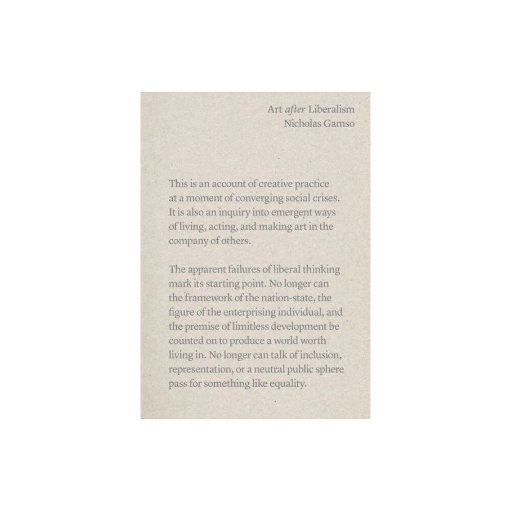 Columbia Books on Architecture and the City Art after Liberalism (häftad, eng)