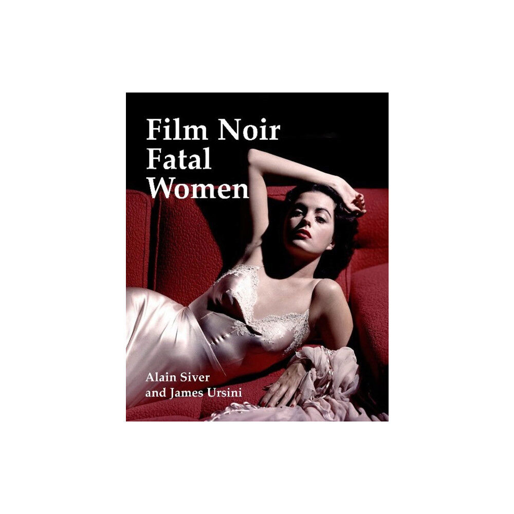 Silman-James Press,U.S. Film Noir Fatal Women (häftad, eng)