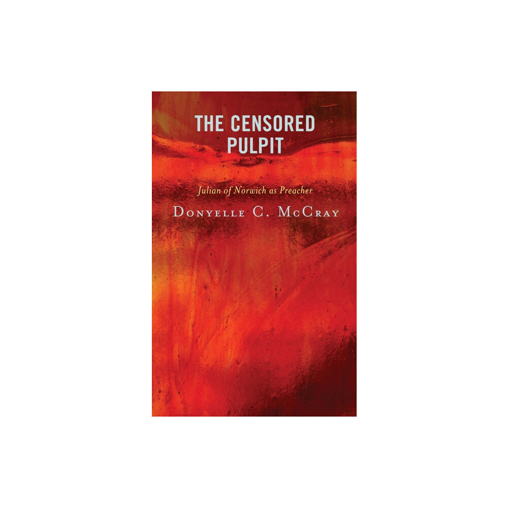 Rowman & littlefield The Censored Pulpit (inbunden, eng)