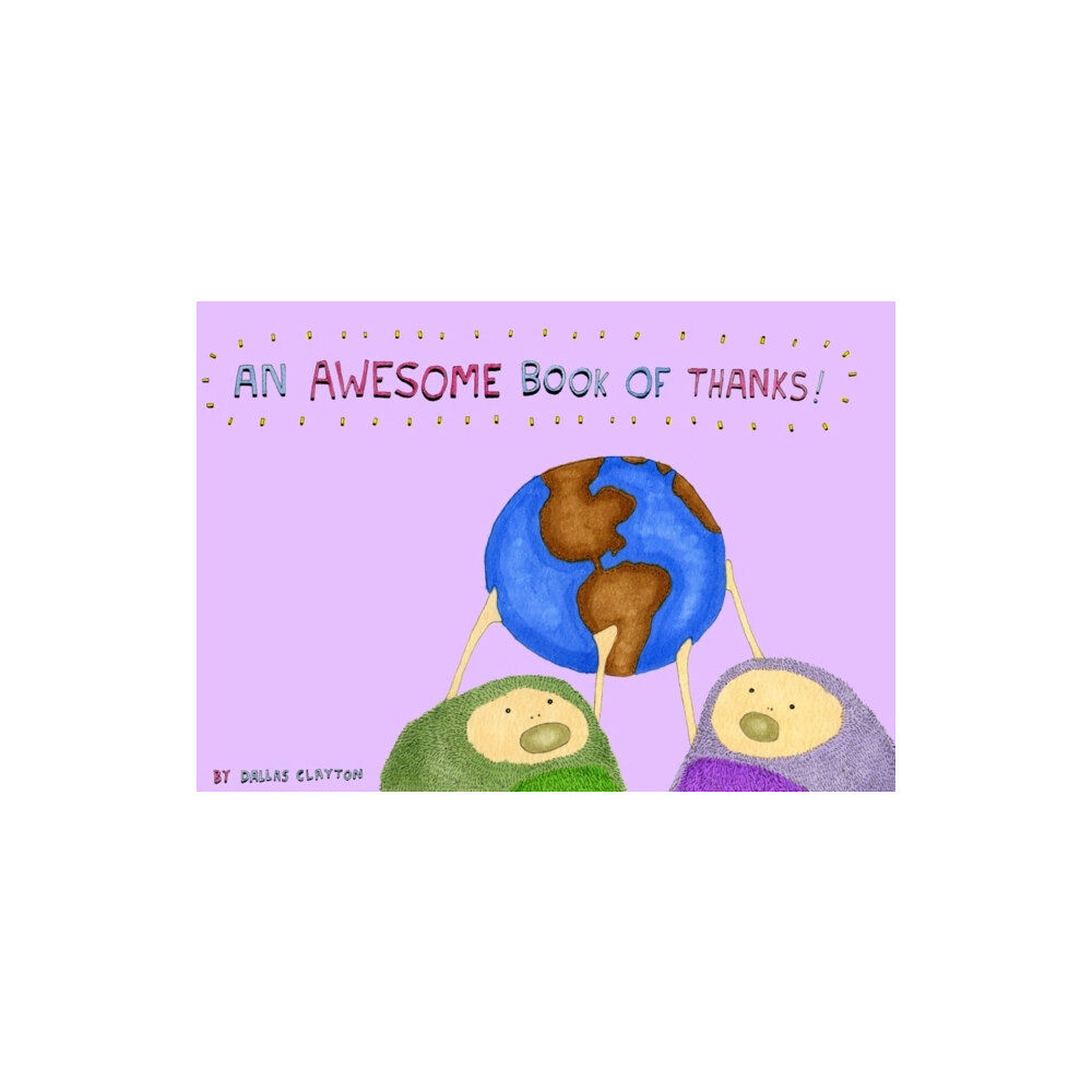 Amazon Publishing An Awesome Book Of Thanks! (inbunden, eng)
