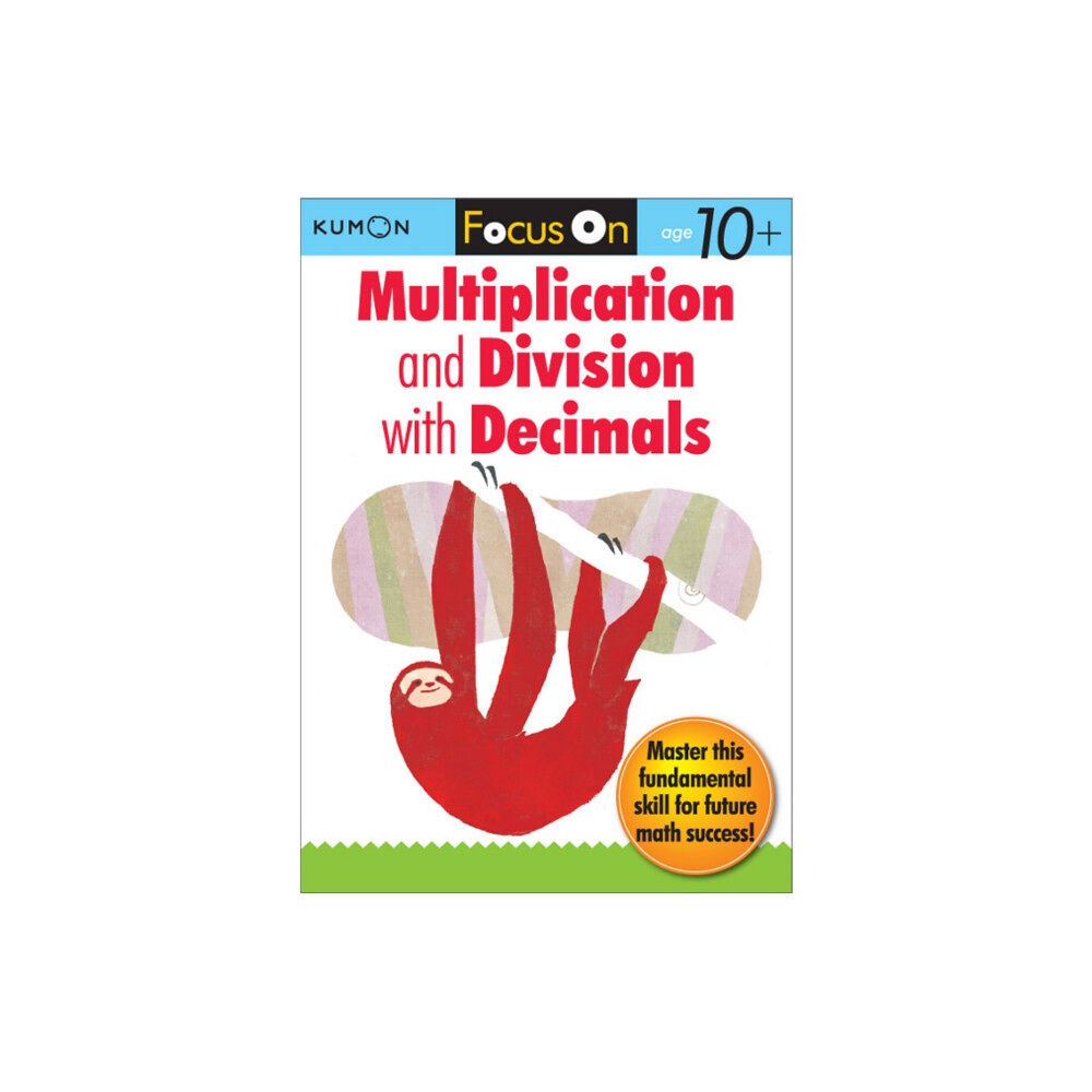 Kumon Publishing North America, Inc Focus On Multiplication And Division With Decimals (häftad, eng)