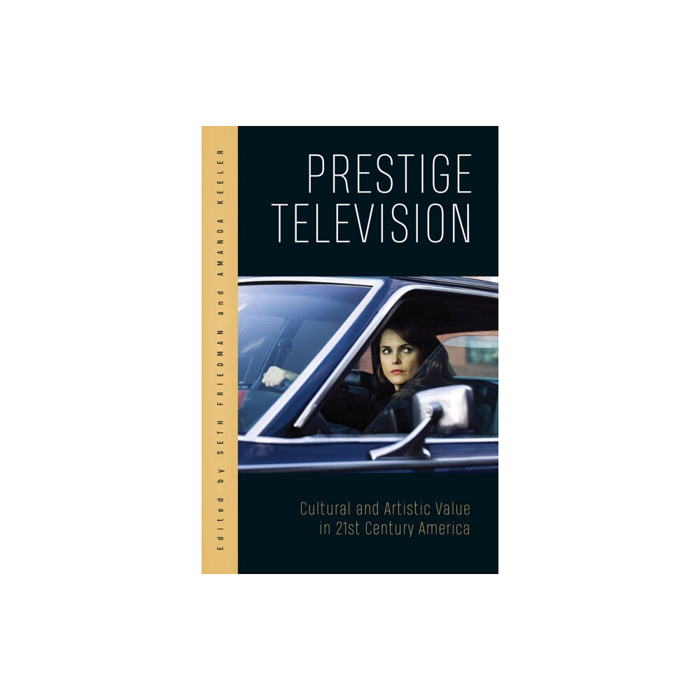 Rutgers University Press Prestige Television (häftad, eng)