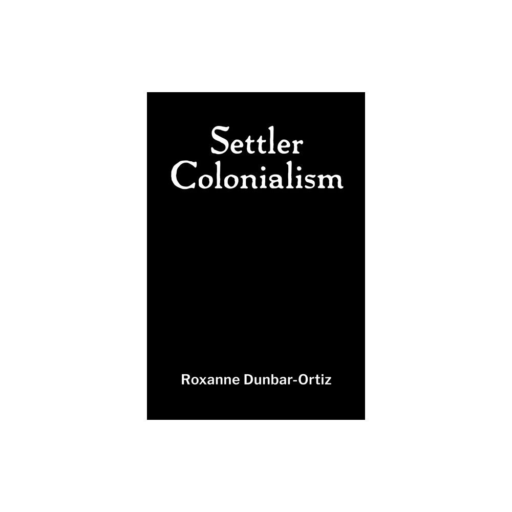 Daraja Press Settler Colonialism (häftad, eng)