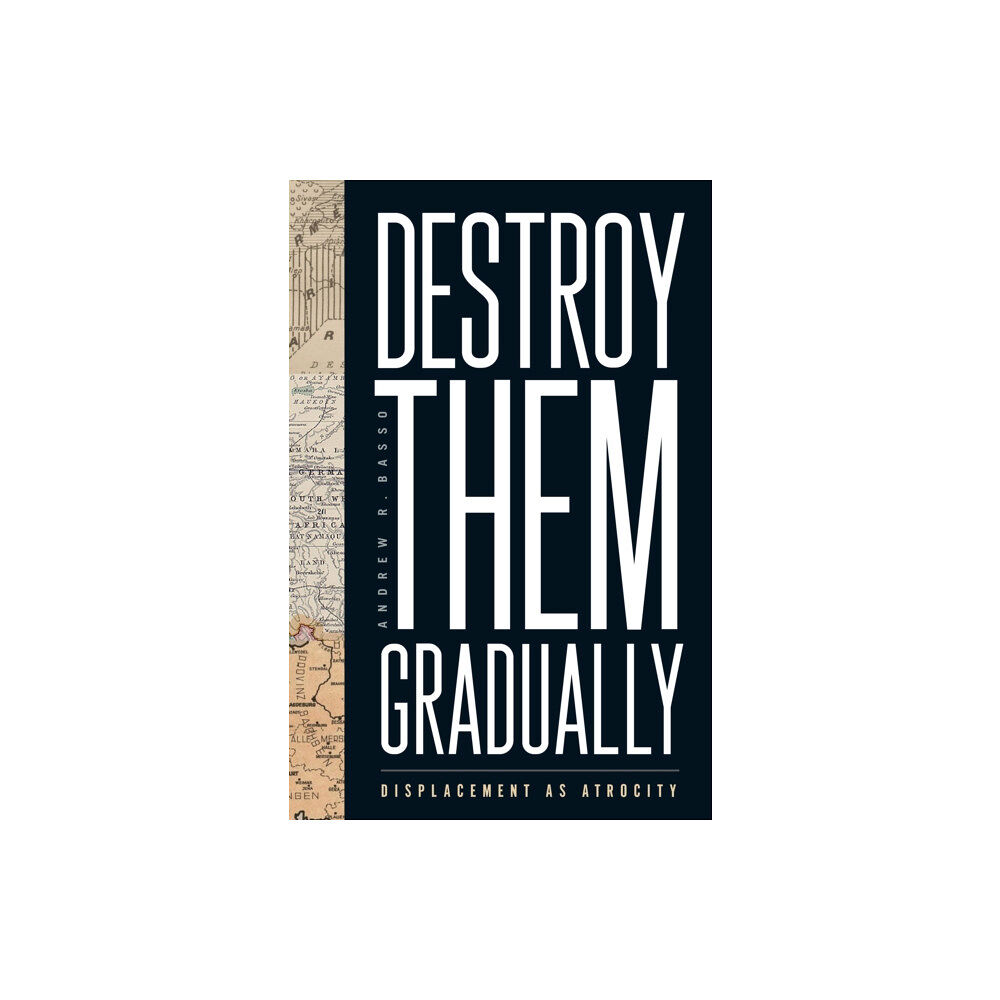 Rutgers University Press Destroy Them Gradually (inbunden, eng)