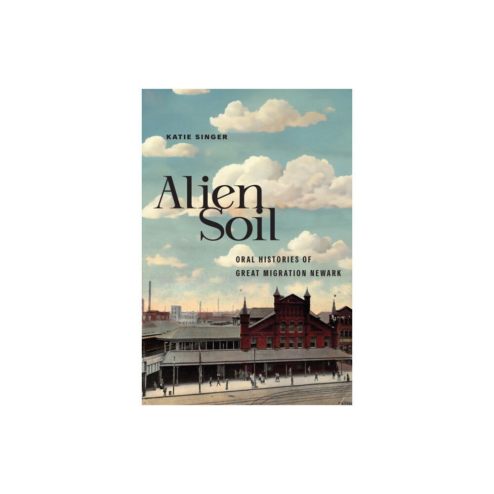 Rutgers University Press Alien Soil (häftad, eng)