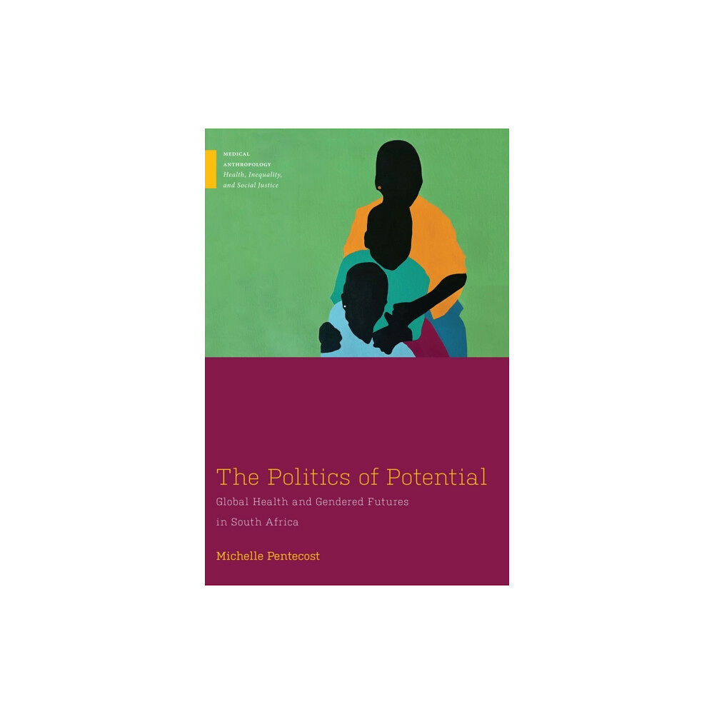 Rutgers University Press The Politics of Potential (häftad, eng)