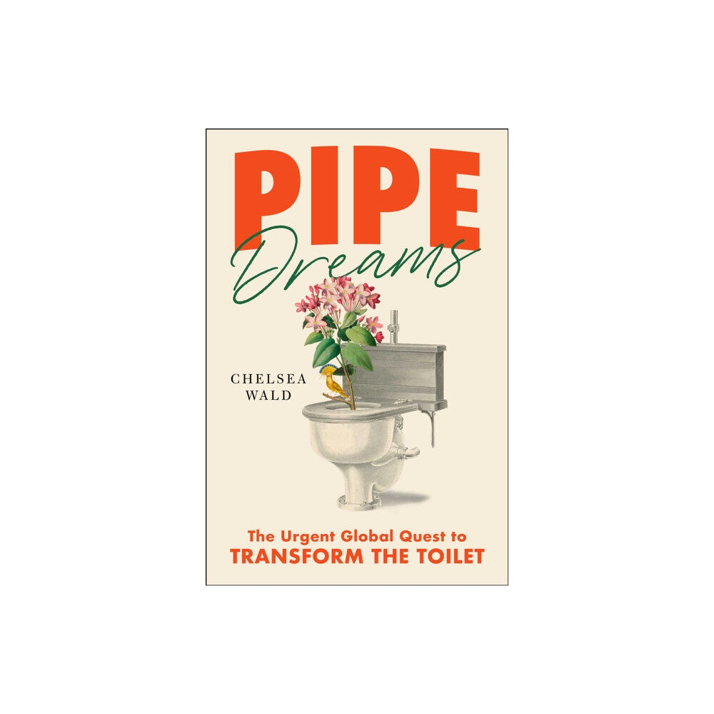 Avid Reader Press / Simon & Schuster Pipe Dreams (inbunden, eng)