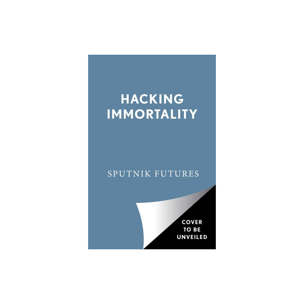 Simon & Schuster Hacking Immortality (häftad, eng)