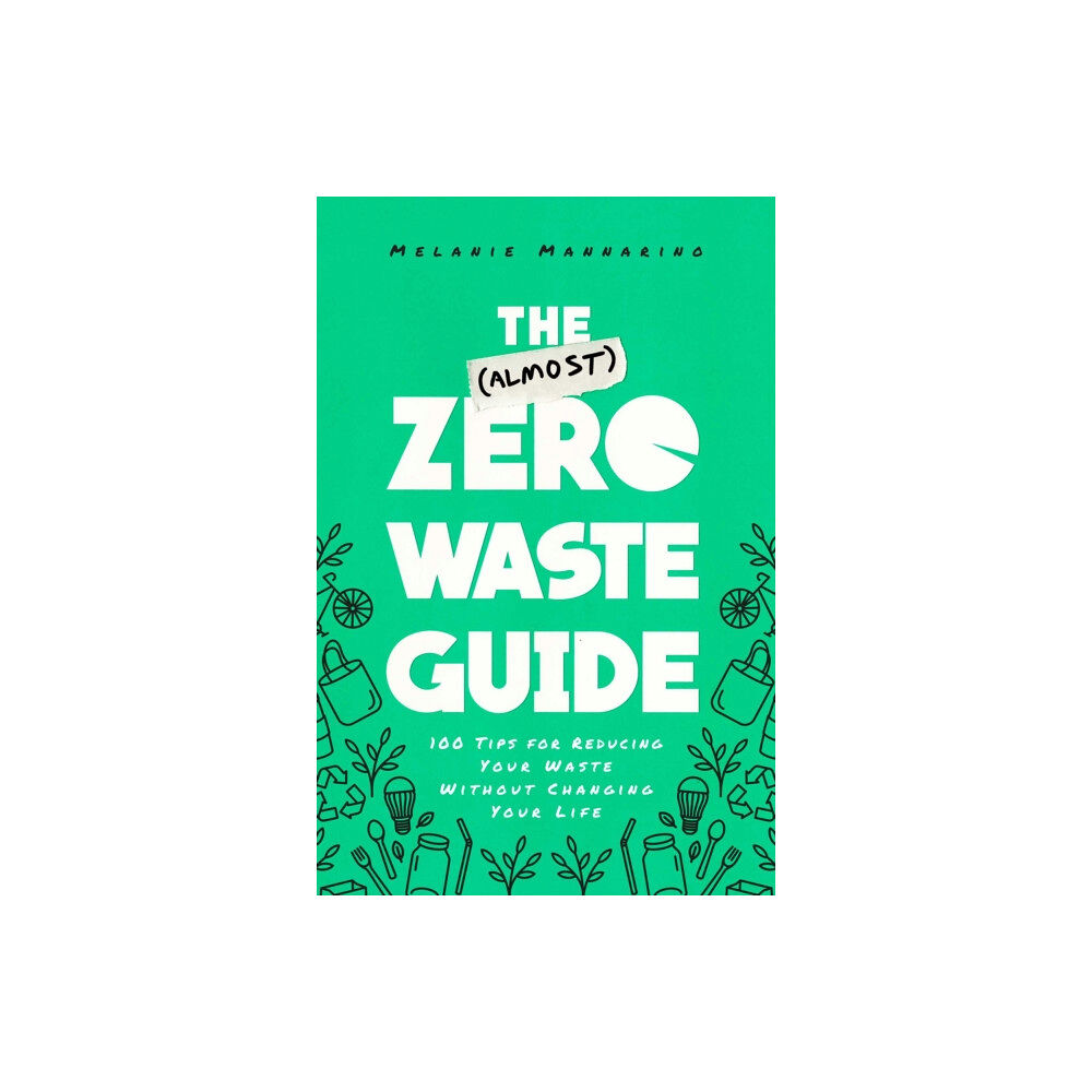 Simon & Schuster The (Almost) Zero-Waste Guide (häftad, eng)