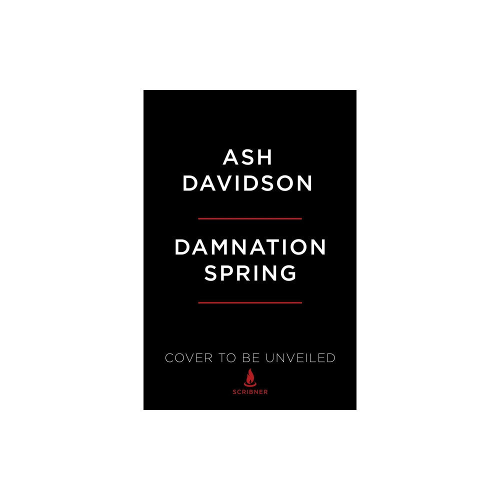 Scribner Damnation Spring (inbunden, eng)