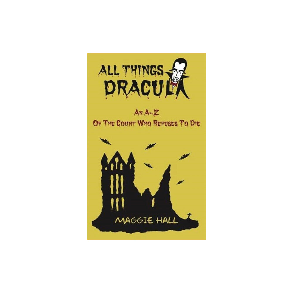 Maggie Hall All Things Dracula (häftad, eng)