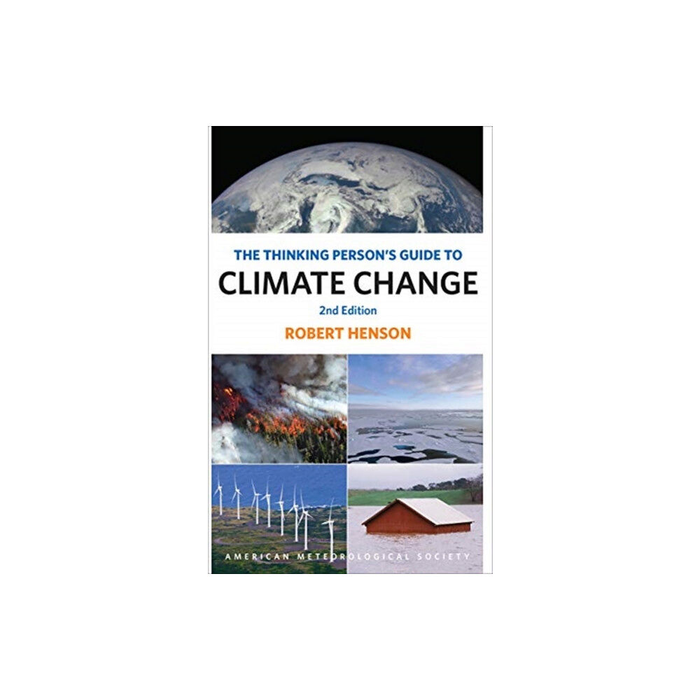 American Meteorological Society The Thinking Person`s Guide to Climate Change – Second Edition (häftad, eng)