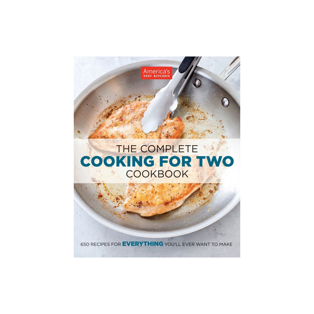 America's Test Kitchen The Complete Cooking for Two Cookbook (häftad)