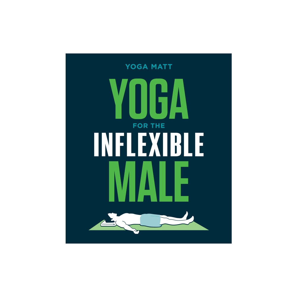 Random House USA Inc Yoga for the Inflexible Male (häftad, eng)