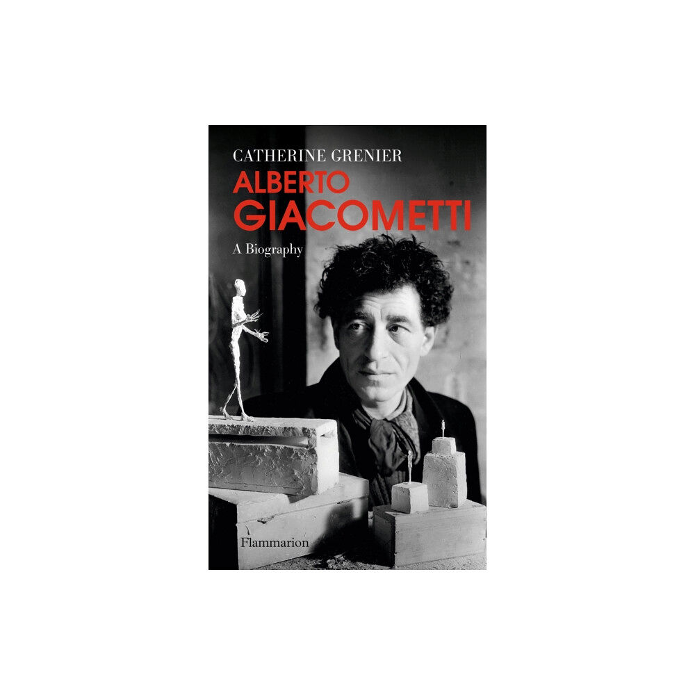 Editions Flammarion Alberto Giacometti: A Biography (inbunden, eng)