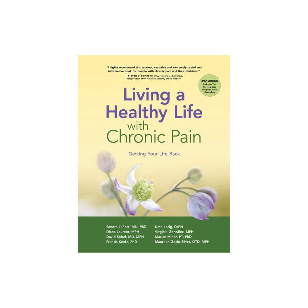 Bull Publishing Company Living a Healthy Life with Chronic Pain (häftad, eng)