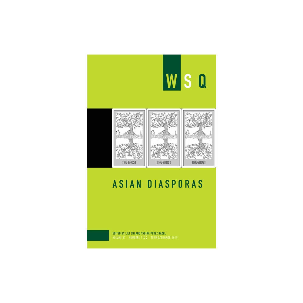 Feminist Press at The City University of New York Asian Diasporas: Wsq Vol 47, Numbers 1 & 2 (häftad, eng)