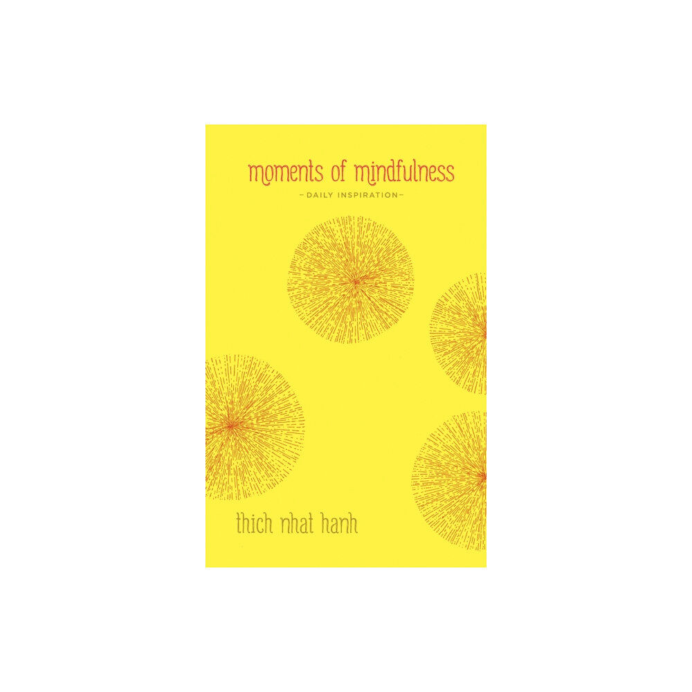 Parallax Press Moments of Mindfulness (inbunden, eng)