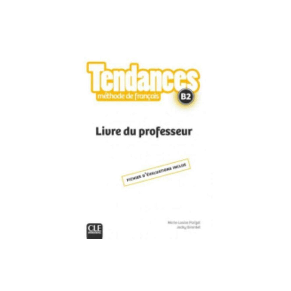 CLE International Tendances: Livre Du Professeur B2 (häftad, fre)