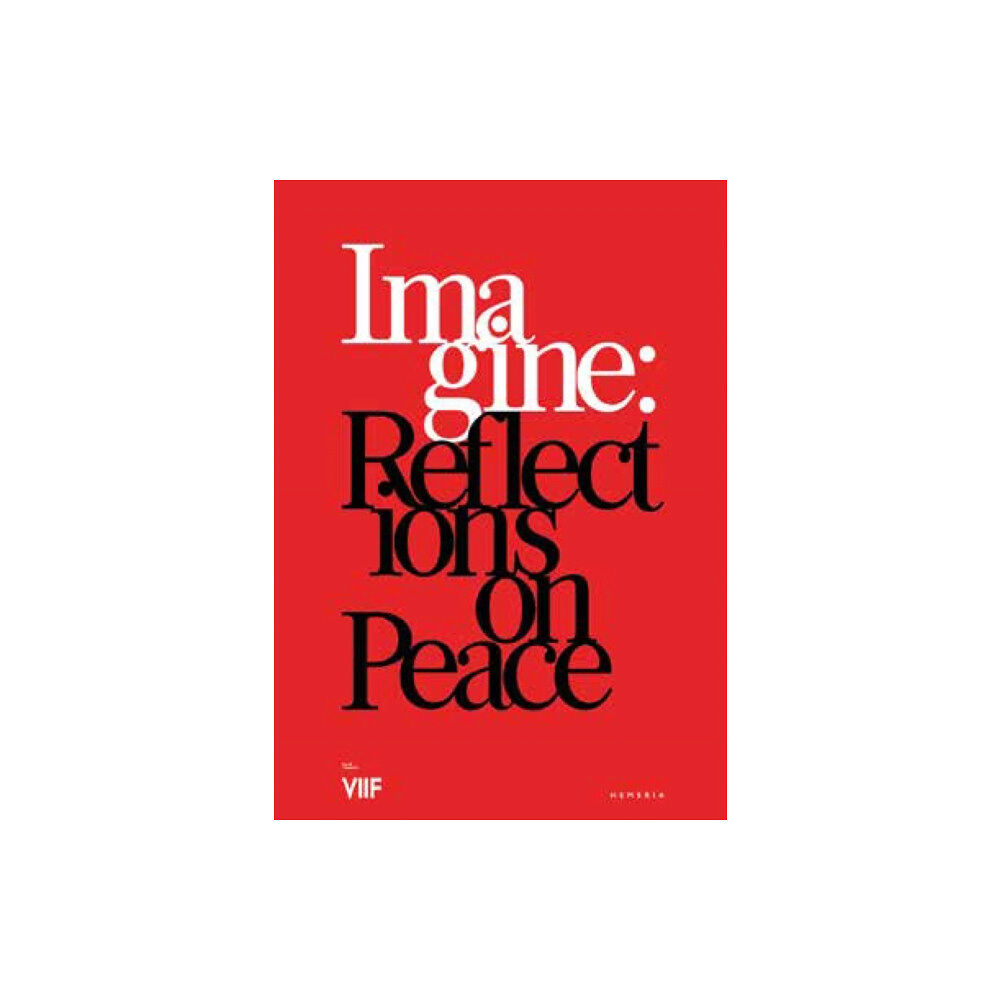 Hemeria Imagine: Reflections on Peace (inbunden, eng)