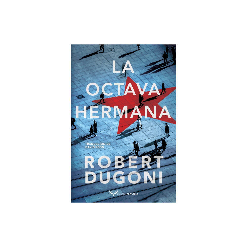 Amazon Publishing La octava hermana (häftad, spa)