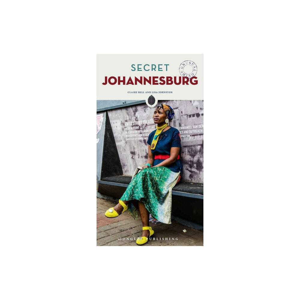 Jonglez Secret Johannesburg - An Unusual Travel Guide (häftad, eng)